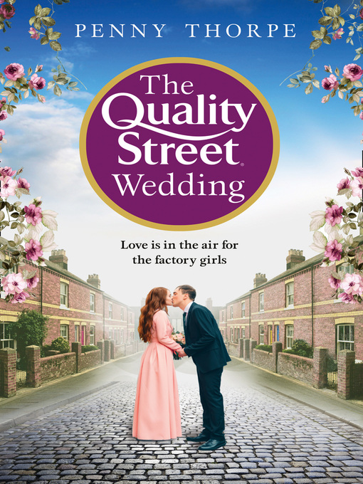 Title details for The Quality Street Wedding by Penny Thorpe - Available